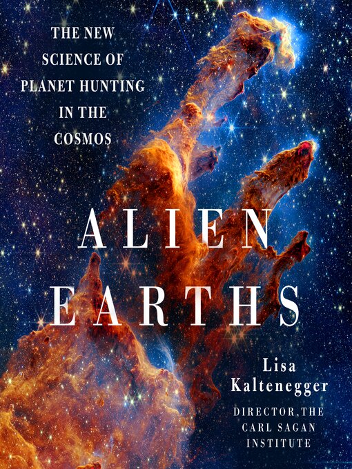 Title details for Alien Earths by Dr. Lisa Kaltenegger - Wait list